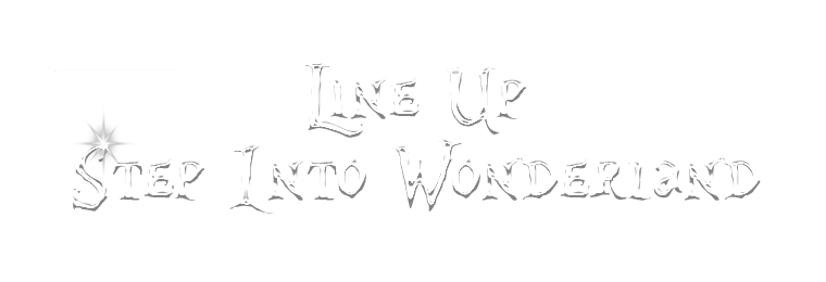 Line Up — Step Into Wonderland